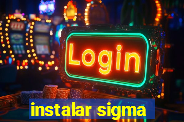 instalar sigma